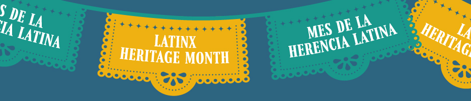Latinx Heritage Month