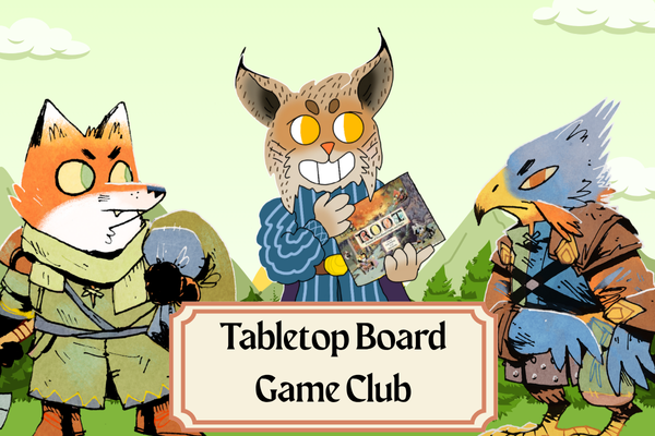 Animated fox, bird and bobcat in rugged clothing holding Root, the board game. Text reads: "Tabletop Board Game Club."